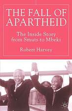 The Fall of Apartheid