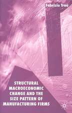 Structural Macroeconomic Change and the Size Pattern of Manufacturing Firms