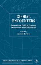 Global Encounters: International Political Economy, Development and Globalization