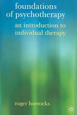 Foundations of Psychotherapy: An Introduction to Individual Therapy