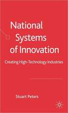 National Systems of Innovation: Creating High Technology Industries