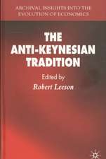 The Anti-Keynesian Tradition