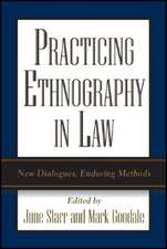 Practicing Ethnography in Law: New Dialogues, Enduring Methods