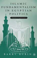 Islamic Fundamentalism in Egyptian Politics: 2nd Revised Edition