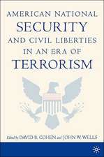 American National Security and Civil Liberties in an Era of Terrorism