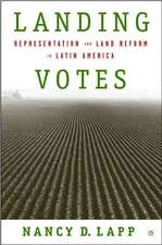 Landing Votes: Representation and Land Reform in Latin America