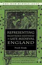 Representing Righteous Heathens in Late Medieval England