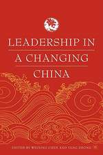 Leadership in a Changing China: Leadership Change, Institution building, and New Policy Orientations