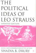 The Political Ideas of Leo Strauss, Updated Edition: With a New Introduction By the Author