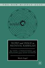 Word and Image in Medieval Kabbalah