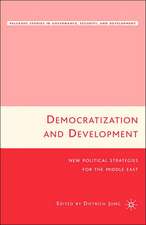 Democratization and Development: New Political Strategies for the Middle East