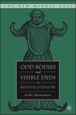 Odd Bodies and Visible Ends in Medieval Literature