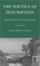 The Poetics of Description: Imagined Places in European Literature