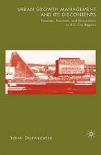 Urban Growth Management and Its Discontents: Promises, Practices, and Geopolitics in U.S. City-Regions