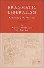 Pragmatic Liberalism: Constructing a Civil Society