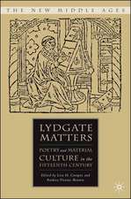 Lydgate Matters: Poetry and Material Culture in the Fifteenth Century