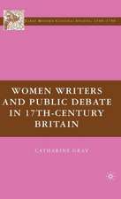 Women Writers and Public Debate in 17th-Century Britain