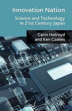 Innovation Nation: Science and Technology in 21st Century Japan