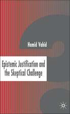 Epistemic Justification and the Skeptical Challenge