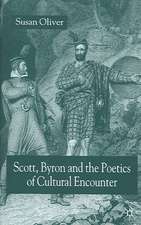 Scott, Byron and the Poetics of Cultural Encounter