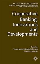 Cooperative Banking: Innovations and Developments