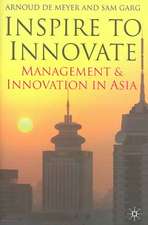 Inspire to Innovate: Management and Innovation in Asia