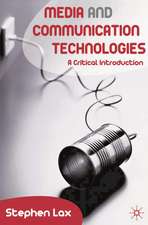 Media and Communication Technologies