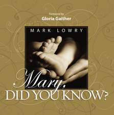 Mary Did You Know?