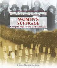 Women's Suffrage: Giving the Right to Vote to All Americans