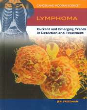 Lymphoma: Current and Emerging Trends in Detection and Treatment