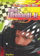 Dale Earnhardt JR.: NASCAR Driver