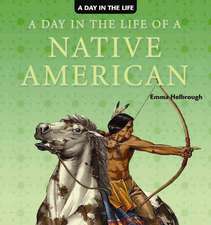 A Day in the Life of a Native American