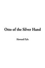 Otto of the Silver Hand