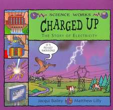 Charged Up: The Story of Electricity