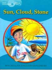 Fidge, L: Young Explorers 2 Sun, Cloud, Stone