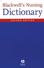 Blackwell′s Nursing Dictionary 2e