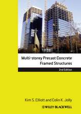 Multi–storey Precast Concrete Framed Structures 2e