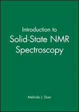 Introduction to Solid–State NMR Spectroscopy