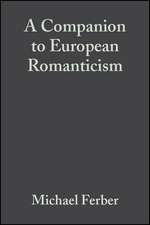 A Companion to European Romanticism