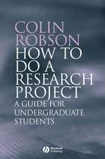 How to do a Research Project – A Guide for Undergraduate Students