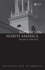 Baptists in North America – An Historical Perspective