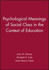 Psychological Meanings of Social Class in the Context of Education