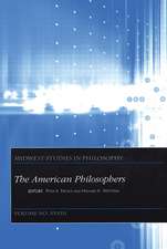 Midwest Studies in Philosophy Volume XXV111 – The American Philosophers