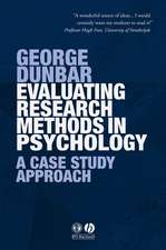 Evaluating Research Methods in Psychology – A Case Study Approach