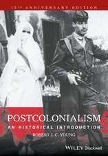 Postcolonialism – An Historical Introduction, Anniversary Edition