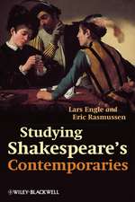 Studying Shakespeare′s Contemporaries