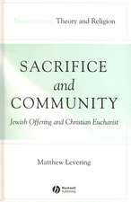 Sacrifice and Community: Jewish Offering and Christian Eucharist