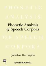 Phonetic Analysis of Speech Corpora