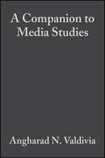 A Companion to Media Studies