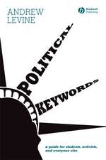 Political Keywords – A Guide for Students, Activists and Everyone Else